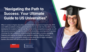 “Navigating the Path to Success: Your Ultimate Guide to US Universities”
